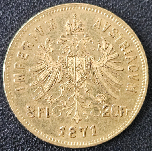 8 Florin Österreich Ungarn Franz Joseph 1871 (sehr selten)